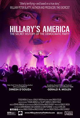 希拉里的美国：民主党秘史 Hillary's America: The Secret History of the Democratic Party