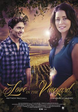 爱在葡萄园 Love in the Vineyard