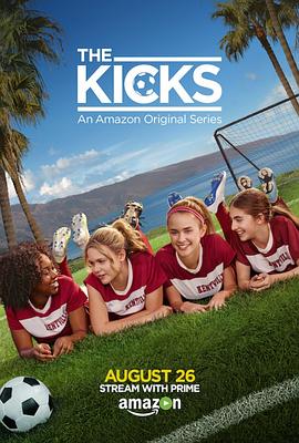 女孩向前踢 The Kicks
