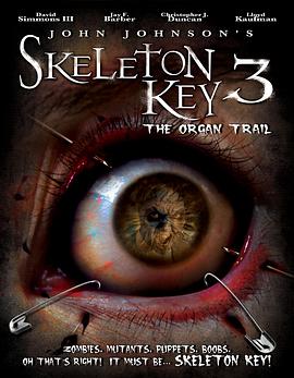 骷髅钥匙3：追迹 Skeleton Key 3: The Organ Trail