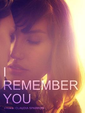 我记得你 I Remember You