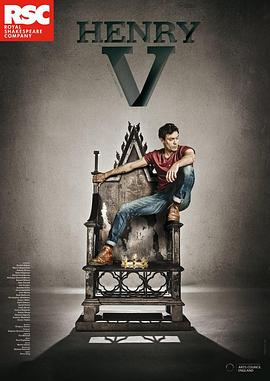 皇家莎士比亚剧团：亨利五世 Royal Shakespeare Company: Henry V
