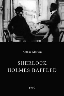 福尔摩斯的困惑 Sherlock Holmes Baffled