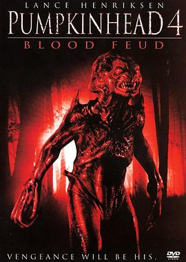 南瓜恶灵4：血债 Pumpkinhead: Blood Feud