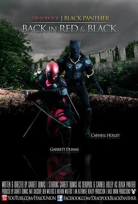 死侍与黑豹：回到红与黑 DeadPool Black Panther Back in Red & Black