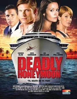 致命蜜月 Deadly Honeymoon