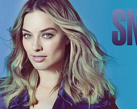周六夜现场 Saturday Night Live Margot Robbie/The Weeknd