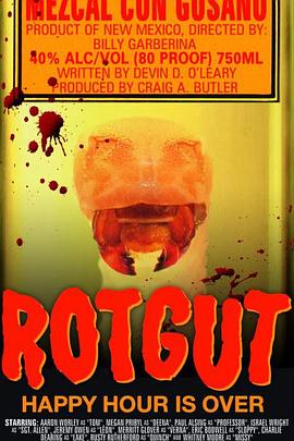 腐烂的内脏 Rotgut