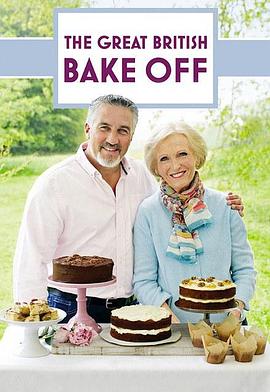 英国家庭烘焙大赛 第七季 The Great British Bake Off Season 7