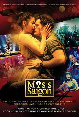 西贡小姐：二十五周年纪念表演 Miss Saigon: The 25th Anniversary Performance