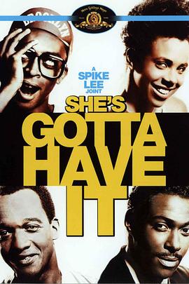 稳操胜券 She's Gotta Have It