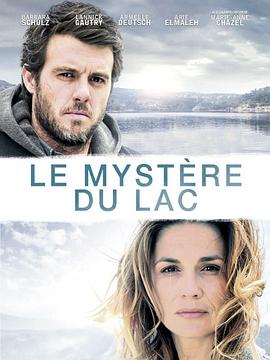湖边失踪谜案 第一季 Le mystère du lac Season 1