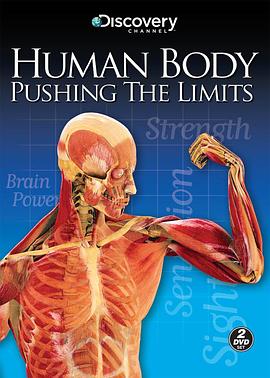 透视人体极限 Human Body: Pushing the Limits