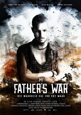 我父亲的战争 My Father's War