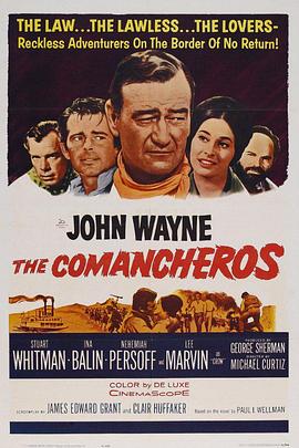 西部黑手党 The Comancheros