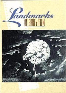 早期电影的里程碑 Landmarks of Early Film