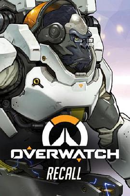 守望先锋：归来 Overwatch: Recall