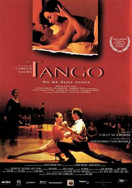 探戈狂恋 Tango, no me dejes nunca