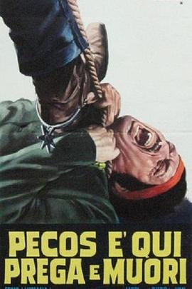 Pecos è qui: prega e muori!