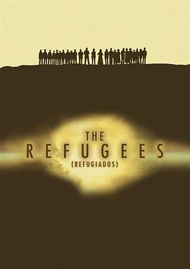 逃亡者 The Refugees