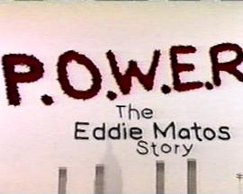 生命中的故事：毒品交易 POWER: The Eddie Matos Story