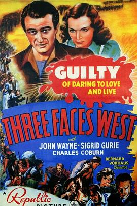 长路漫漫 Three Faces West