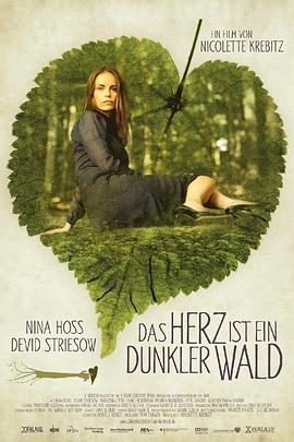 心是一片暗林 Das Herz ist ein dunkler Wald