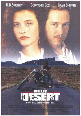 荒漠惊情 Blue Desert