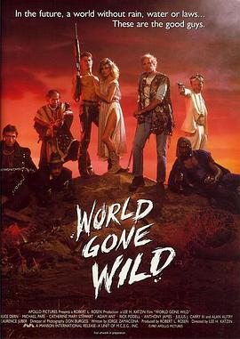 荒蛮世界 World Gone Wild