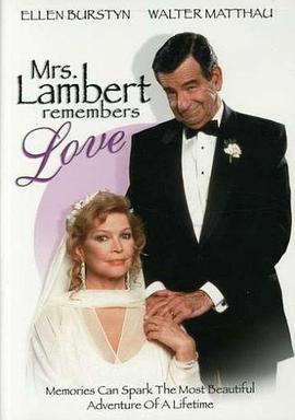 情难忘 Mrs. Lambert Remembers Love