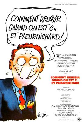 Comment réussir... quand on est con et pleurnichard