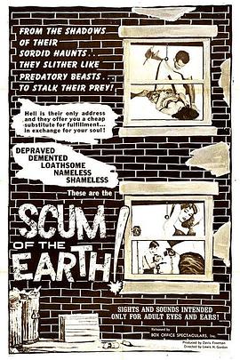 地球人渣 Scum of the Earth