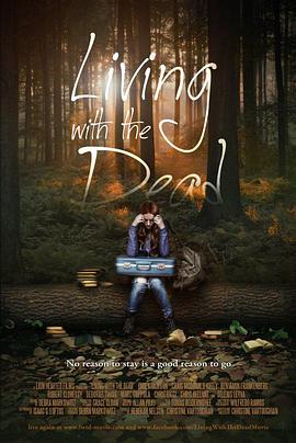与死者一起生活的爱情故事 Living with the Dead