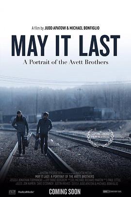 愿它长久：艾未特兄弟肖像 May It Last: A Portrait of the Avett Brothers