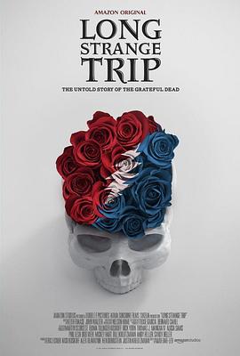 感恩而死的漫长旅程 Long Strange Trip