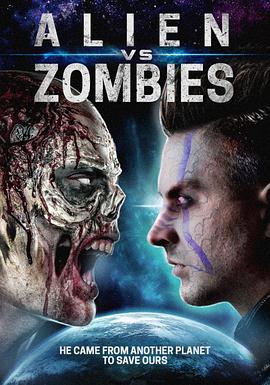 外星人大战僵尸 Alien Vs Zombies