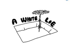 一个善意的谎言 A White Lie