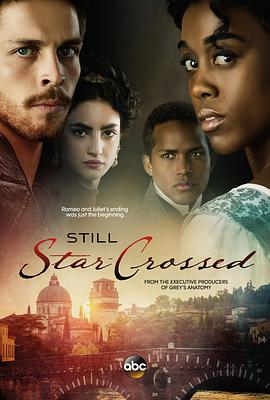 悲恋再续 Still Star-Crossed