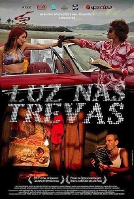 黑暗中的光明：红光强盗的回归 Luz nas trevas - a volta do bandido da Luz Vermelh