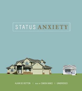 身份的焦虑 Status Anxiety