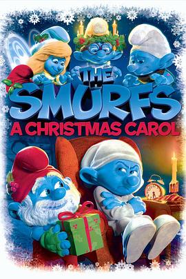 蓝精灵：圣诞颂歌 The Smurfs: A Christmas Carol