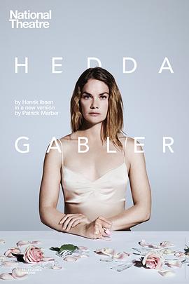 海达·高布乐 National Theatre Live: Hedda Gabler