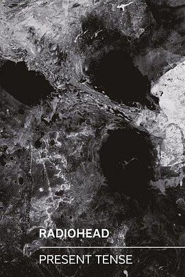 电台司令：现在时刻 Radiohead: Present Tense, Jonny, Thom & a CR78