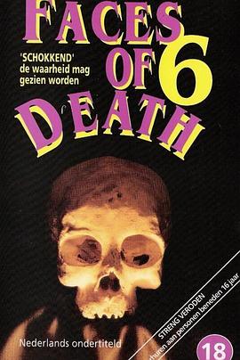 死亡真面目6 Faces of Death VI