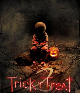 别惹小孩2 Trick 'r Treat 2