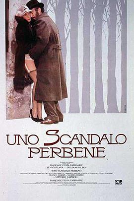 正当的丑闻 Uno scandalo perbene