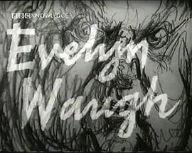面对面：伊夫林·沃 Face to Face: Evelyn Waugh