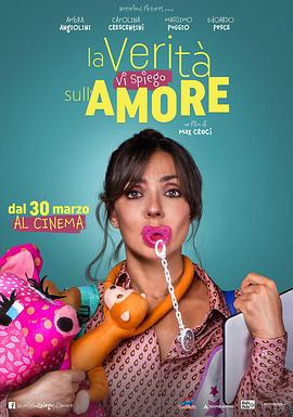 爱的真相 La Verita' Vi Spiego Sull'Amore