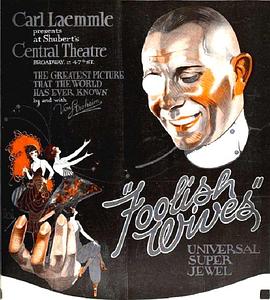 情场现形记 Foolish Wives