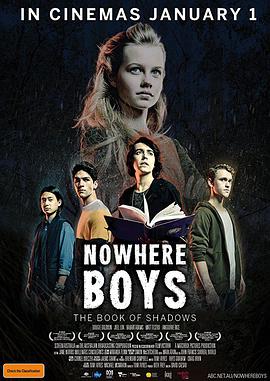 迷失男孩：影子之书 Nowhere Boys: The Book of Shadows